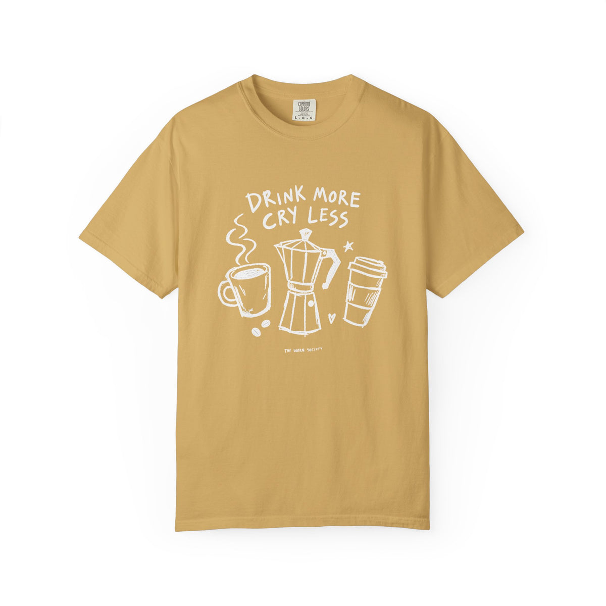 Drink More, Cry Less — Vintage Coffee Graphic Tee